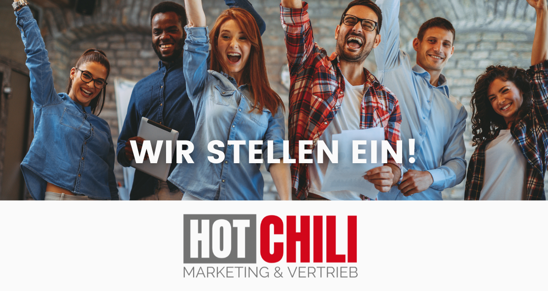 HOT CHILI MARKETING Quereinsteiger*in im Vertrieb (m/w/d) in Ingolstadt, Erding, Bamberg